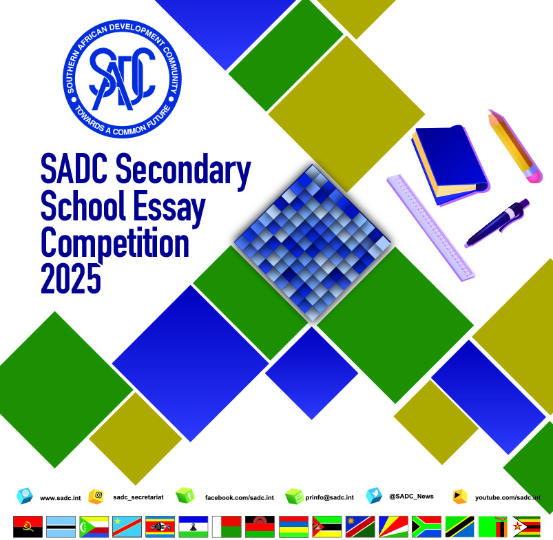 Call for entries for the 2025 SADC Secondary School Essay Competition